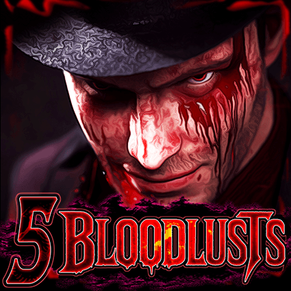 5 Bloodlusts thumbnail